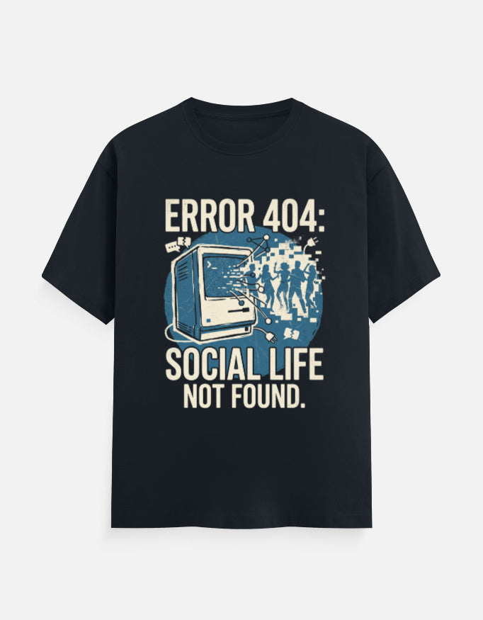 Error 404 Social Life Not Found Classic Crew T-Shirt — Crazeo